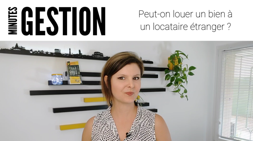 Peut-on louer à un locataire étranger ?